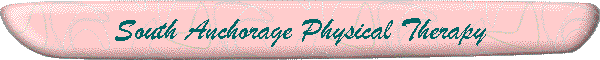 South Anchorage Physical Therapy