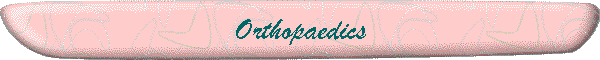 Orthopaedics